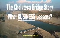 Key Business Lessons from the Choluteca Bridge Story