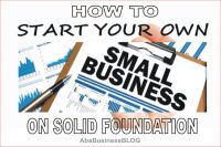 Entrepreneurship 101 - Start Your Business on Solid Foundation