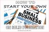Entrepreneurship 101 - Start Your Business on Solid Foundation